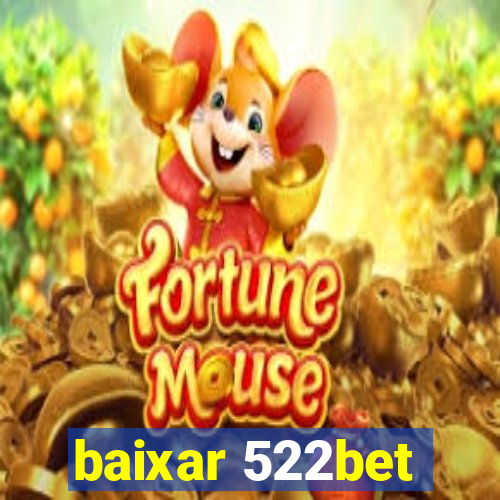 baixar 522bet